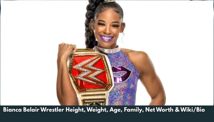 Bianca Belair Wrestler Height, Weight, Age, Family, Net Worth & Wiki/Bio 