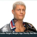 Cody Rhodes Wrestler Height, Weight, Age, Family, Net Worth & Wiki/Bio