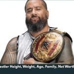 Jimmy Uso Wrestler Height, Weight, Age, Family, Net Worth & Wiki/Bio 